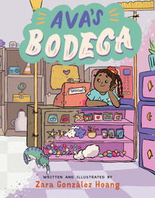Ava's Bodega by Zara González Hoang, 9781368115872