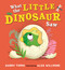 What the Little Dinosaur Saw by Barry Timms, Alex Willmore, 9781536257977