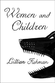 Women and Children by Lillian Fishman, 9798217185498