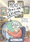 One Hundred Year-Old Wisdom (The Secrets to Long Life,) by Rebecca Roher, 9781770468795