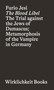 The Blood Libel (The Trial Against the Jews of Damascus; Metamorphosis of the Vampire in Germany) by Furio Jesi, Alberto Toscano, Alberto Toscano, 9783948200237