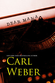 Dear Mama by Carl Weber, 9781645568582