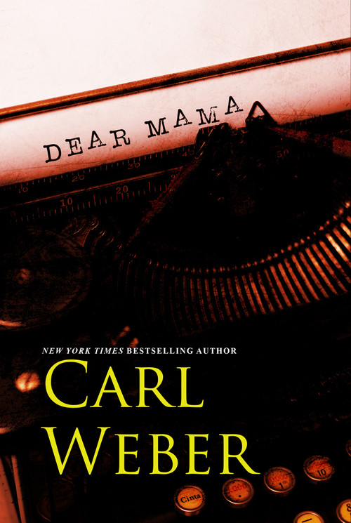 Dear Mama by Carl Weber, 9781645568582