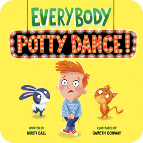Everybody Potty Dance! by Kirsti Call, Gareth Conway, 9798217042197
