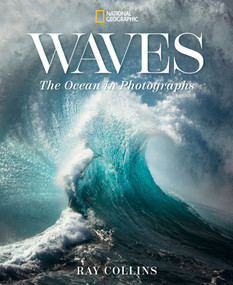 Waves (The Ocean in Photographs) by Ray Collins, 9781426225970