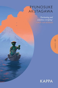 Kappa by Ryonosuke Akutagawa, Geoffrey Bownas, 9781805332480