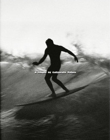 A Couple of California Points (Malibu to Rincon: A Portrait of California Surfing) by Julien Roubinet, 9781963814415