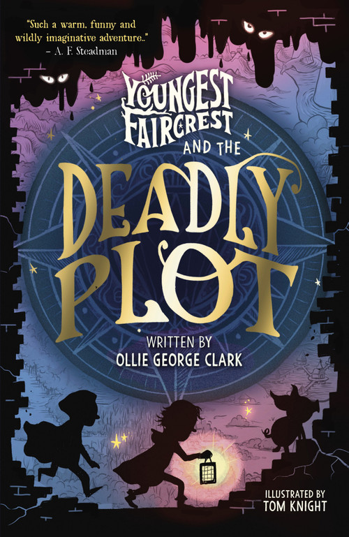Youngest Faircrest and the Deadly Plot by Ollie George Clark, Tom Knight, 9798217313211