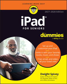 iPad For Seniors For Dummies, 2027-2028 Edition by Dwight Spivey, 9781394460298