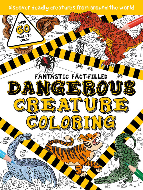Fantastic Fact-Filled Dangerous Creature Coloring (Over 60 Pages to Color) by IglooBooks, Adam Pryce, 9781836505389