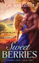 Sweet Berries by C.M. Nascosta, 9798256509989