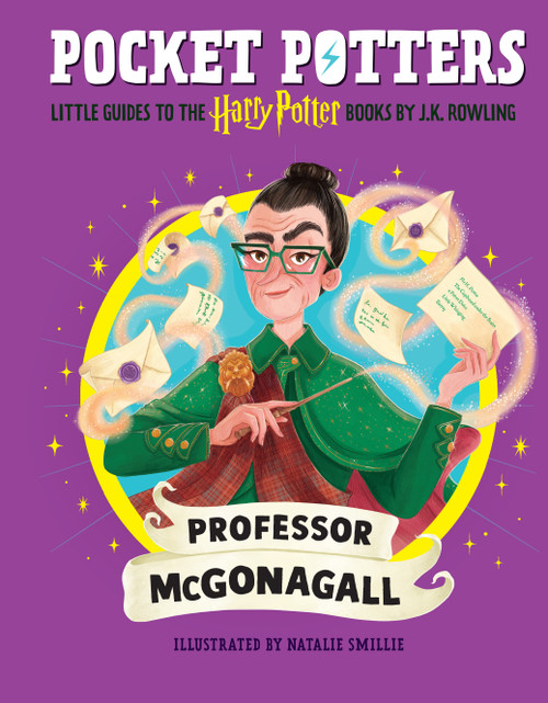 Pocket Potters: Professor McGonagall (Little Guides to the Harry Potter Books #8) by J. K. Rowling, Natalie Smillie, 9798225109417
