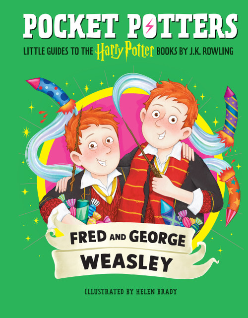 Pocket Potters: Fred and George Weasley (Little Guides to the Harry Potter Books #9) by J. K. Rowling, Helen Brady, 9798225109424
