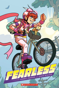 Fearless: A Graphic Novel by Kenny Porter, Zach Wilcox, 9781338355871