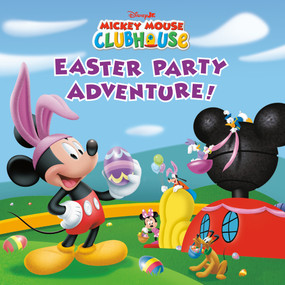 Easter Party Adventure! (Disney Jr. Mickey Mouse Clubhouse) by RH Disney, Disney Storybook Art Team, 9780736449328
