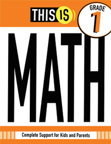 This Is Math First Grade (Complete Support for Kids and Parents) by Three Scoops Learning, 9798330947744