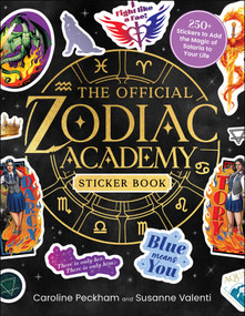 The Official Zodiac Academy Sticker Book (250+ Stickers to Add the Magic of Solaria to Your Life) by Caroline Peckham, Susanne Valenti, 9781507228272
