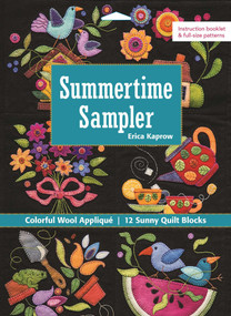 Summertime Sampler (Colorful Wool Appliqué • 12 Sunny Quilt Blocks) by Erica Kaprow, 9781617450990