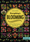 Everything's Blooming (30 Floral Wool Appliqué Quilt Blocks) by Erica Kaprow, 9781617456947