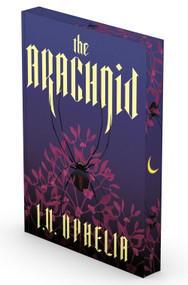 The Arachnid by I.V. Ophelia, 9781668228210