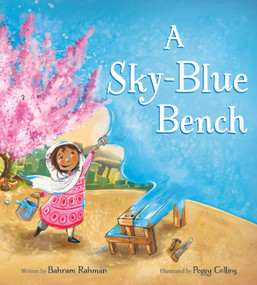 A Sky-Blue Bench by Bahram Rahman, Peggy Collins, 9781772784244