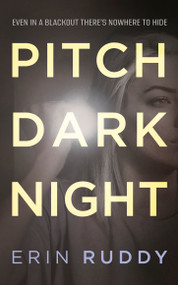 Pitch Dark Night by Erin Ruddy, 9781459758469