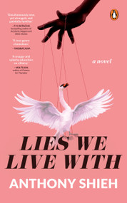 Lies We Live With by Anthony Shieh, 9789815362503