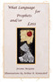 What Language for Prophets and/or Loss by Arthur B. Kennickell, Jerome McGann, Arthur B. Kennickell, Jerome McGann, 9781581772470