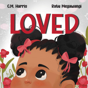 Loved by CM. Harris, C.M Harris, 9781735537276