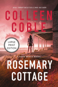 Rosemary Cottage ((HarperCollins Large Print)) by Colleen Coble, 9781404121669