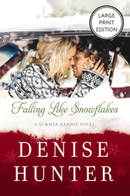 Falling Like Snowflakes ((HarperCollins Large Print)) by Denise Hunter, 9781404121706