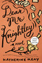 Dear Mr. Knightley (A Novel (HarperCollins Large Print)) by Katherine Reay, 9781404121768