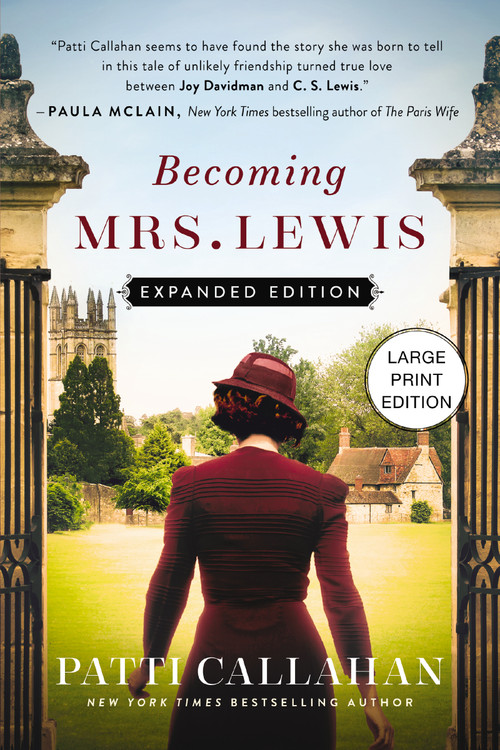 Becoming Mrs. Lewis (Expanded Edition (HarperCollins Large Print)) by Patti Callahan, 9781404121775