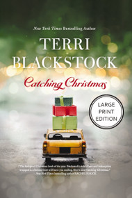 Catching Christmas ((HarperCollins Large Print)) by Terri Blackstock, 9781404121799