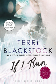 If I Run ((HarperCollins Large Print)) by Terri Blackstock, 9780310643807