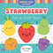 Scented Stories: Strawberry (Fun in Fruit Town - A Scented Storybook!) by IglooBooks, Millicent  Venton, 9781805858027