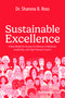 Sustainable Excellence (A New Model for Success for Women in Medicine, Leadership, and High-Pressure Careers) by Sharona B. Ross, 9798897010509