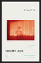 Collapse (A Novel) by Édouard Louis, Tash Aw, 9781250492555