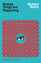 Strange Things Are Happening by Richard Norris, 9781399609777