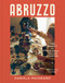 Abruzzo by Daniela Maiorano, 9781761501746