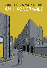 Am I Abnormal? by Darryl Cunningham, 9781914224607