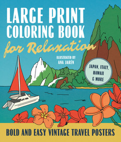 Large Print Coloring Book for Relaxation (Bold and Easy Vintage Travel Posters) by Ana Jarén, 9798217330539