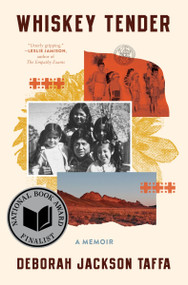Whiskey Tender (A Memoir) by Deborah Taffa, 9780063288515