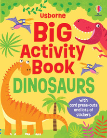 Big Activity Book Dinosaurs by Kirsteen Robson, Christine Sheldon, 9781836053019