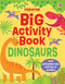 Big Activity Book Dinosaurs by Kirsteen Robson, Christine Sheldon, 9781836053019