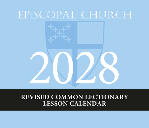 2028 Episcopal Revised Common Lectionary Lesson Calendar (December 2027 to November 2028) by Church Publishing Incorporated, 9781596273160