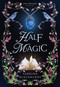 Half Magic by Sabrina Blackburry, 9781834110813