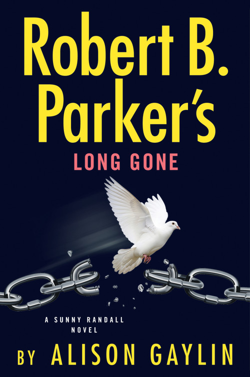 Robert B. Parker's Long Gone by Alison Gaylin, 9798217183258