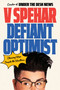 Defiant Optimist (Choosing Hope Despite the Headlines) by V. Spehar, 9781638933663