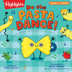 Do the Pasta Dance! by Highlights, 9781639625079